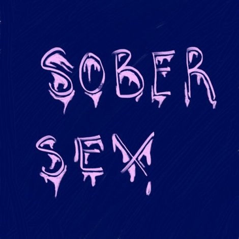 Sober podcast cover art - Sober Sex 